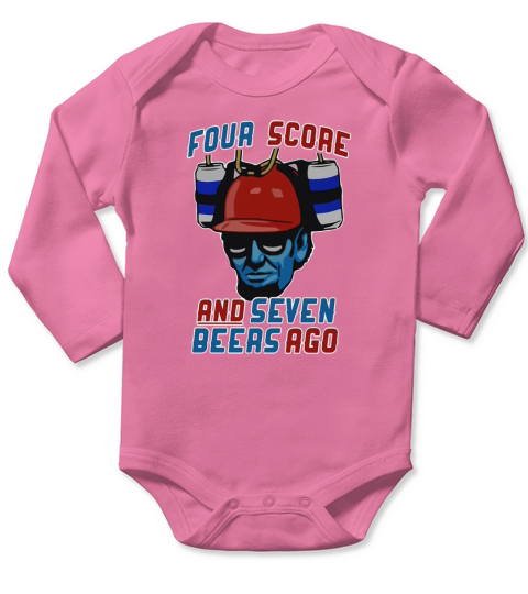 Abraham Lincoln four score and seven beers ago shirt Long Sleeve Baby One-Piece