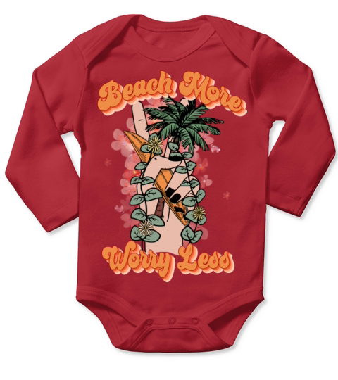Beach more worry less sublimation Long Sleeve Baby One-Piece