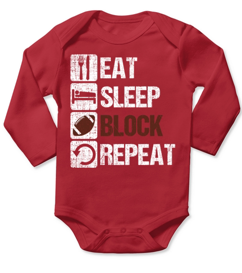Eat Sleep Block Repeat Football Offensive Lineman Long Sleeve Baby One-Piece