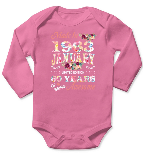 January 1963 Flower 60 Years Of Being Awesome Long Sleeve Baby One-Piece