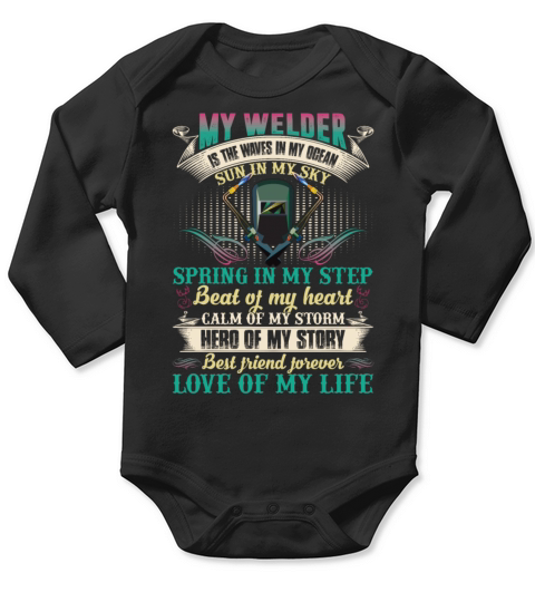My Welder The Waves In My Ocean Sun In My Sky Long Sleeve Baby One-Piece