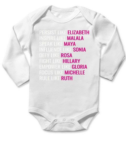 PERSIST LIKE ELIZABETH T-SHIRT WOMEN PERSIST Long Sleeve Baby One-Piece