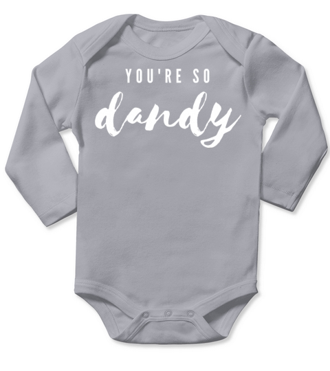 Youre So Dandy Long Sleeve Baby One-Piece
