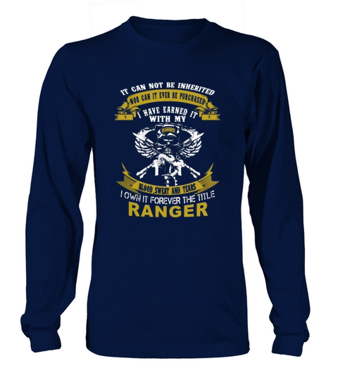 Own forever the title Army Ranger Long sleeved Unisex