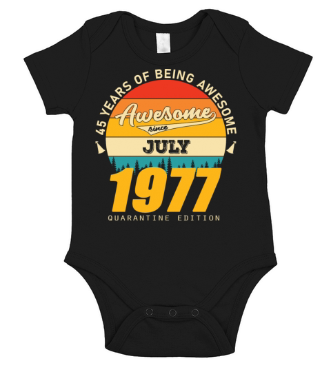1977 Quarantine Edition July 45th birthday gift Short Sleeve Baby One-Piece
