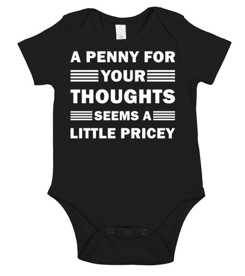 A penny For Your Thoughts Seems A Little pricey Fu Short Sleeve Baby One-Piece