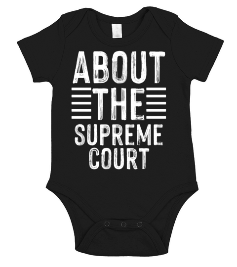 Abort The Supreme SCOTUS Court Pro Choice Roe v Short Sleeve Baby One-Piece