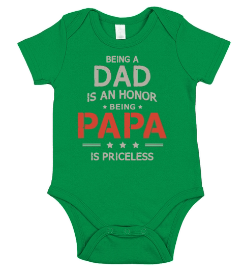 Being Dad Is An Honor Papa Is Priceless Short Sleeve Baby One-Piece