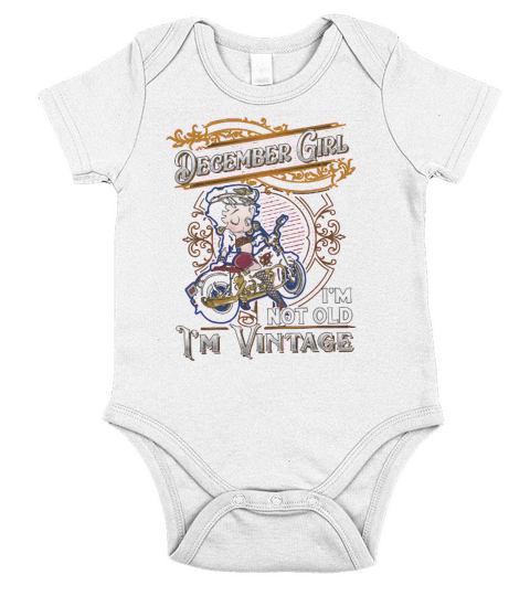 December Girl I’m Not Old I’m Vintage Betty Boop shirt Short Sleeve Baby One-Piece
