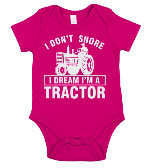 I DONT SNORE IDREAM IM A TRACTOR Short Sleeve Baby One-Piece