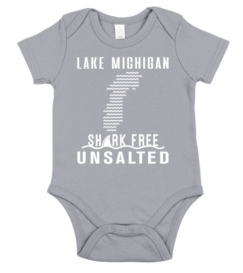 Lake Michigan - Unsalted amp Shark Free - Great Lakes T-Shirt Short Sleeve Baby One-Piece