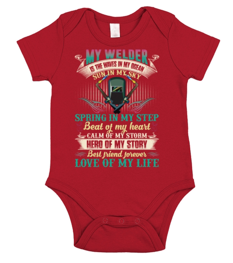My Welder The Waves In My Ocean Sun In My Sky Short Sleeve Baby One-Piece