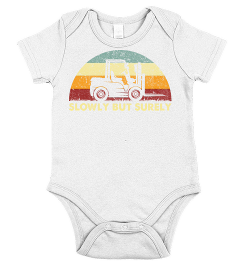 Retro Forklift Slowly But Surely Short Sleeve Baby One-Piece