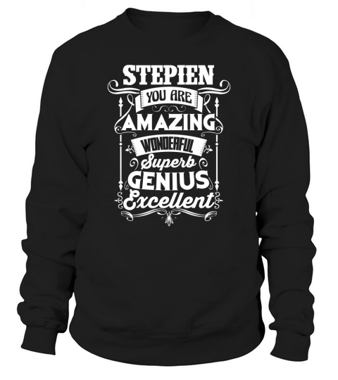 Its Great To Be STEPIEN Tshirt Sweatshirt Unisex