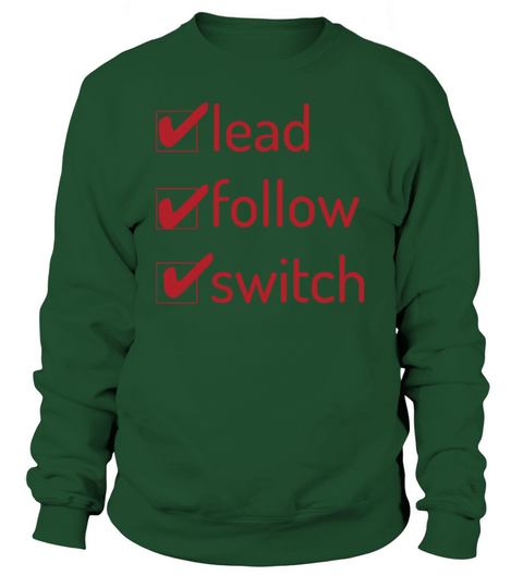 Lead Follow Switch   Womens Glow In The Dark Sweatshirt Unisex