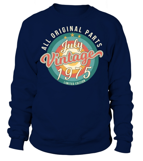 Vintage 1975 July Sweatshirt Unisex