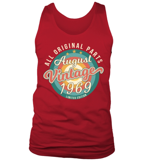 1969 August Everything Original Tank Top Unisex