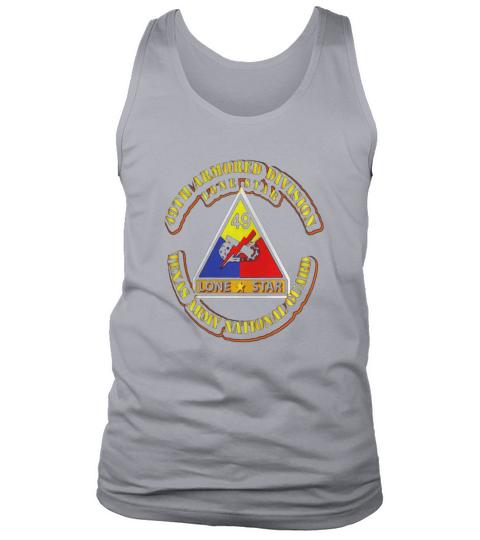 49th Armored Division -  Texas Army National Guard Tshirt Tank Top Unisex