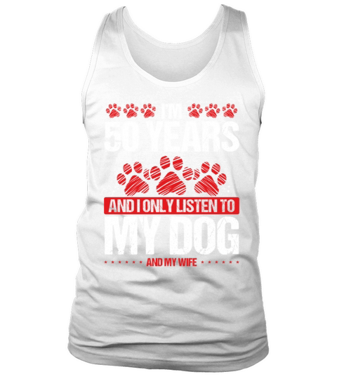50 Year Old Birthday Dog Dad to my Dog 50 Birthday Tank Top Unisex
