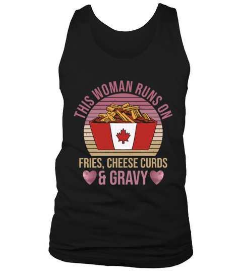 Canadian Poutine Quote for a Poutine Lady Tank Top Unisex