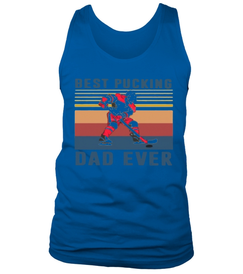 Hockey Best Pucking Dad Ever Vintage Father’s Day Tank Top Unisex