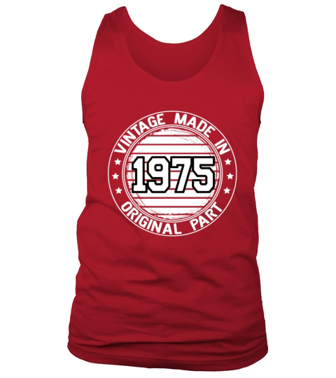 Vintage Made In 1975 Original Part Birthday 1975 Tank Top Unisex