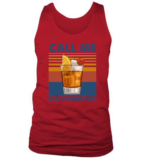 Whisky glasses call me old fashioned vintage shirt Tank Top Unisex
