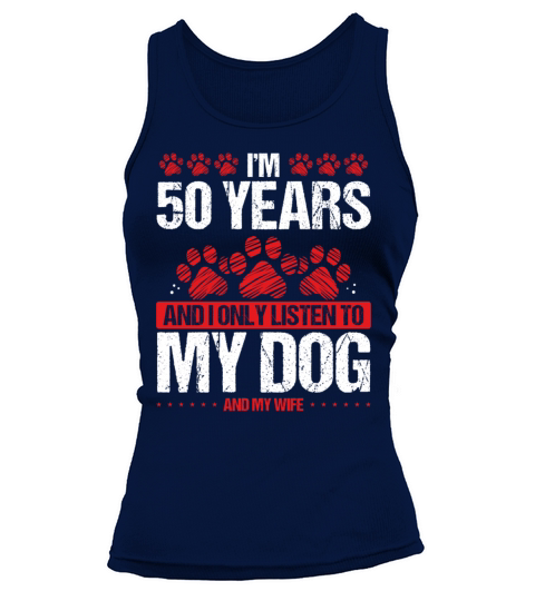 50 Year Old Birthday Dog Dad to my Dog 50 Birthday Tank top Woman
