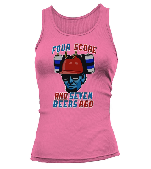 Abraham Lincoln four score and seven beers ago shirt Tank top Woman