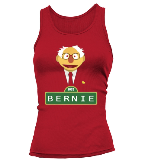 Bernie 2020 Muppet Funny Gift Shirt Tank top Woman