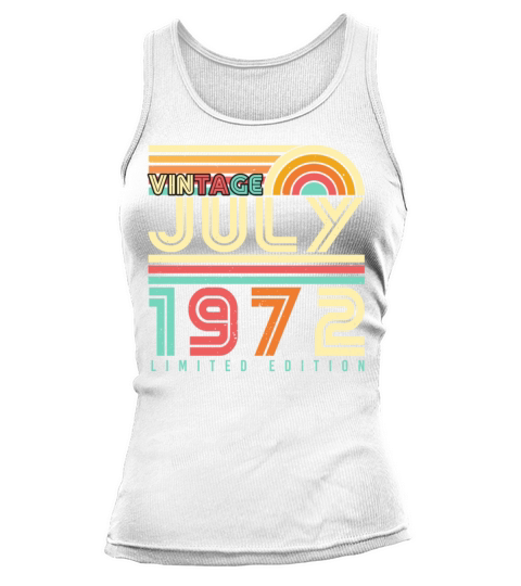 Congratulations On Turning 50 In July 1972 Tank top Woman