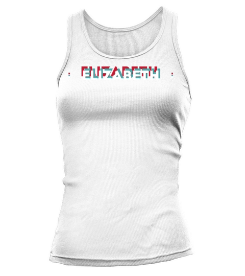 Elizabeth Name - Funny Name Elizabeth 80s theme Tank top Woman
