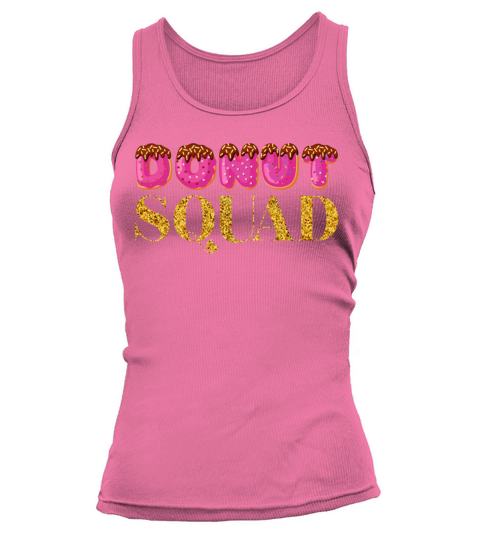 Funny Donut Squad - Foodie Doughnut Donut Lover Tank top Woman