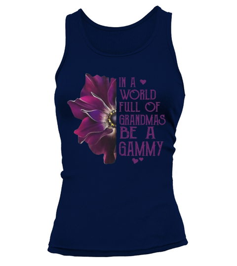 In A World Full Of Grandmas Be A Grammy Anemone Flower shirt Tank top Woman