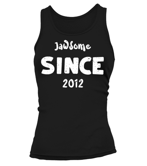 Jawsome Since 2012 - Birthday Tank top Woman