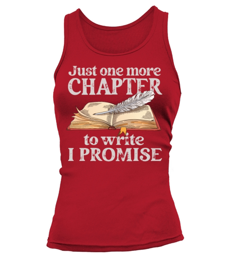 Just One More Chapter To Write I Promise Writing Tank top Woman