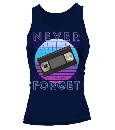Never Forget Retro 80s 90s Nostalgia Tank top Woman