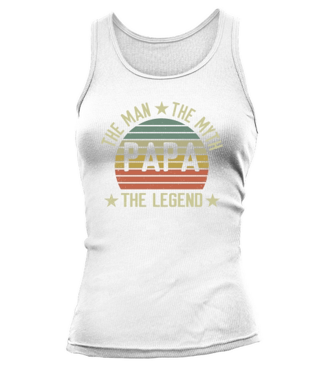 The Man The Myth The Legend Papa Vintage Tank top Woman