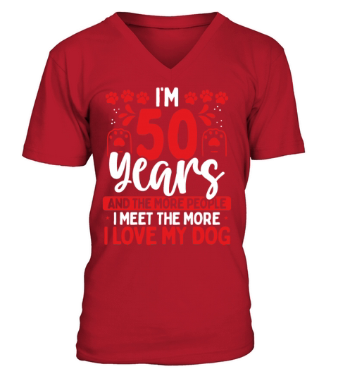 50 Year Old Dog Dad Dog 50th Birthday Pet Lover V-Neck T-shirt