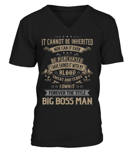 Big Boss Man Forever Job Title Shirts V-Neck T-shirt