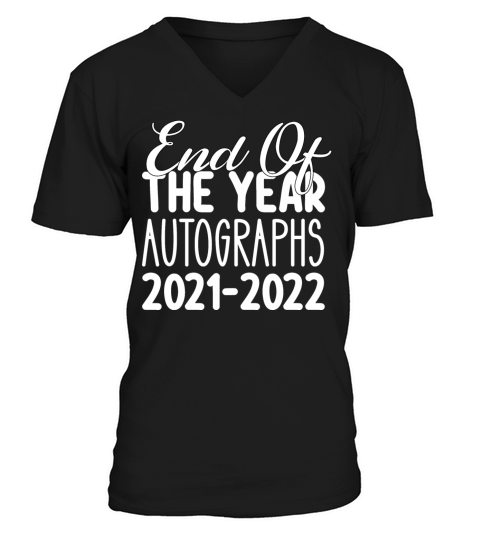End Of The Year Autographs 2021 2022 V-Neck T-shirt