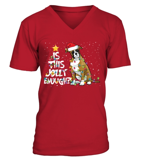 Is This Jolly Enough Christmas Boxer Dog Lovers V-Neck T-shirt