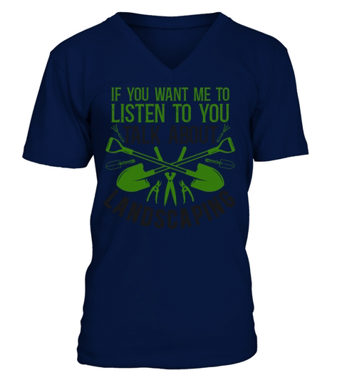 Landscaper Landscaping Landscape V-Neck T-shirt