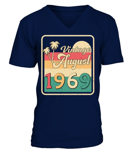 Month Of Birth In August 1969 V-Neck T-shirt