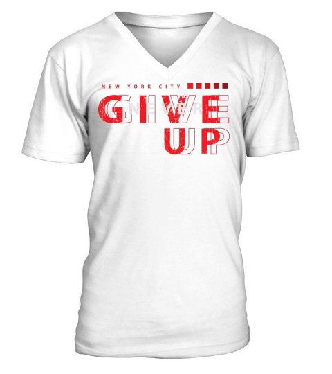 Never Give Up New York City V-Neck T-shirt