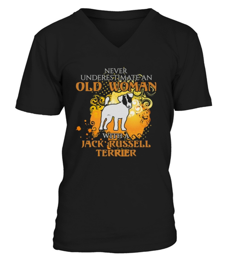 Never Underestimate An Old Woman Jack Russell Terrier LIMTED EDITION V-Neck T-shirt