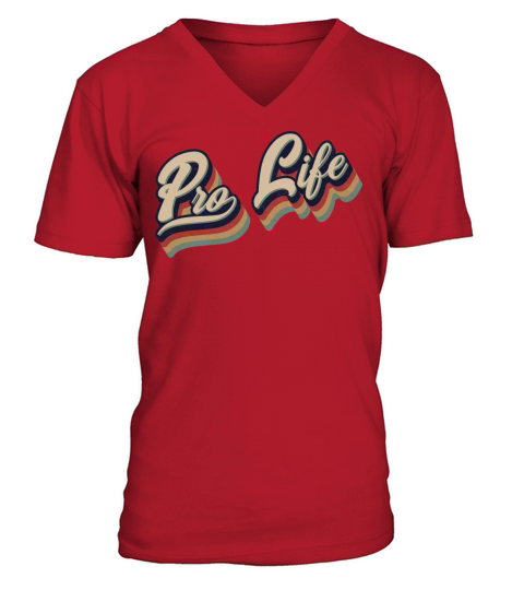 Retro Vintage Pro Life Typography V-Neck T-shirt