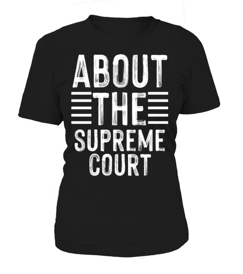 Abort The Supreme SCOTUS Court Pro Choice Roe v Women's T-Shirt