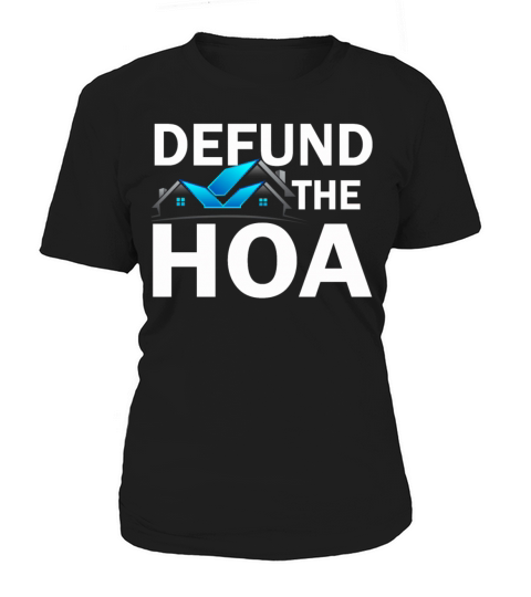 Defund The HOA Women's T-Shirt