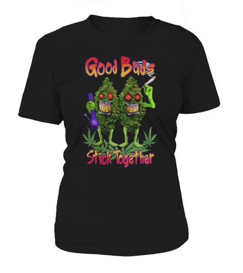 Good buds stick together Women's T-Shirt